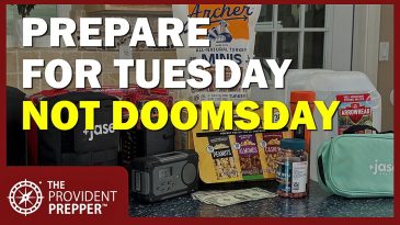 Prepare for Tuesday, Not Doomsday: Practical Prepping for Real Life Emergencies