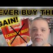 WHY I'LL NEVER BUY THIS CORNED BEEF AGAIN... & YOU SHOULDN'T EITHER!