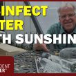 Solar Water Disinfection: Free, Simple, and Scientifically Proven